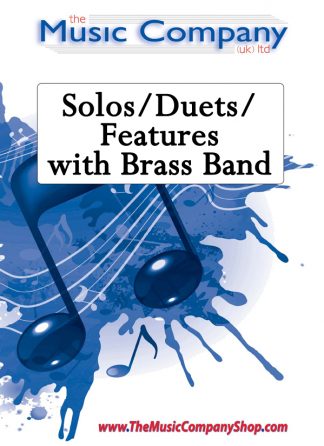 Solos/Duets/Features with Brass Band