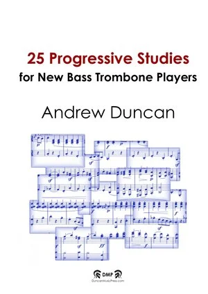 25 Progressive Studies for New Bass Trombone Players (Bass Clef)